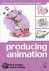 Producing Animation