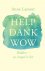 Help dank wow Bidden- zo si...