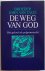 Taize John van Broeder, vert. Wackers Ineke - De weg van God Het geloof als pelgrimstocht