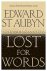Edward St Aubyn - Lost for Words