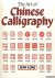 The Art of Chinese Calligraphy