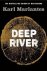 Karl Marlantes - Deep River
