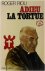 Roger Riou - Adieu la tortue