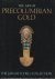 JONES, JULIE (edited by) - The art of precolumbian gold. The Jan Mitchell collection