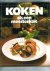 KOKEN als een meesterkok * ...