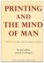 John Carter  Percy H. Muir - Printing and the Mind of Man - Second edition. Revised and enlarged.