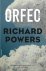 Richard Powers - Orfeo