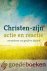 Christen-zijn actie en reac...