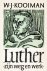 Kooiman, Dr. W.J.-Luther, z...