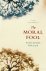 The moral fool. A case for ...