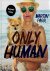 PARR, Martin - Martin Parr - Only Human. - [New + Signed].