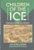 Gribbin, John & Mary - Children of the Ice: Climate and Human Origins