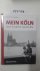 Mein Köln - Leser erzählen ...