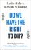 Lady Hale-Rowan Williams - Do We Have The Right To Die?