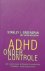 ADHD onder controle / leer ...