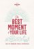  - Lonely Planet the Best Moment of Your Life