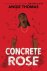 Concrete Rose A Printz Hono...