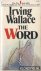 Wallace, Irving - The word