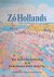 Zó Hollands: het Hollandse ...
