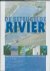 De beteugelde rivier / Wete...