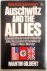 GILBERT Martin - Auschwitz and the Allies. A devastating account of how the allies responded to the news of Hitler's mass murder.