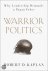 Warrior Politics