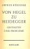 Von Hegel zu Heidegger