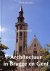 Architectuur in Brugge en Gent