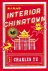 Charles Yu - Interior Chinatown