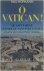 O Vatican! : Du Saint-Sièg...
