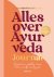 Alles over Ayurveda - Journ...