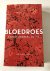 Bloedroes / over onmodern g...