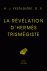 La révélation d'Hermès Tris...