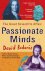 David Bodanis - Passionate Minds