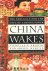 KRISTOF, NICHOLAS D.; SHERYL WUDUNN - China Wakes: The Struggle for the Soul of a Rising Power