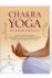 Chakra Yoga Praktisch toepa...