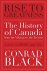 Conrad Black - Rise To Greatness, Volume 3: Realm (1949-2014)