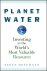 Planet Water Investing in t...