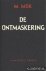 Mok, M. - De ontmaskering