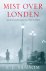 C.J. Sansom - Mist over Londen