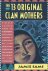 The 13 Original Clan Mothers