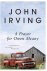 John Irving - A Prayer for Owen Meany