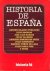 Historia de Españna. La Esp...