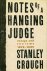 Notes of a Hanging Judge: e...