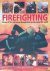 Wallington, Neil - Firefighting: Heroes of Fire and Rescue Through History and Around the World