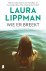 Laura Lippman - Wie er breekt