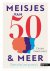 Meisjes van 50 en meer Over...