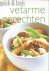 Quick & tasty - Vetarme ger...