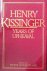 Kissinger, Henry - Years of Upheavel