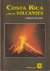 Alvarado, Guillermo - Costa Rica, Land of Volcanoes